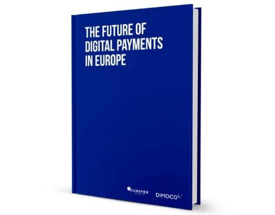 “The Future of Digital Payments in Europe” White Paper by DIMOCO