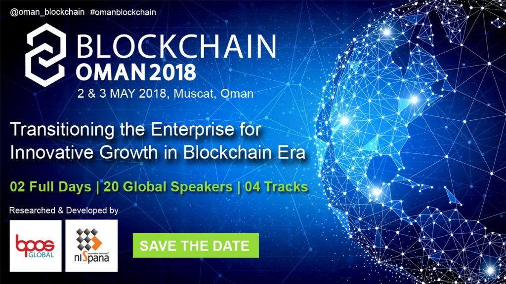 Blockchain Oman 2018 | 2 - 3 May 2018 | Muscat, Oman