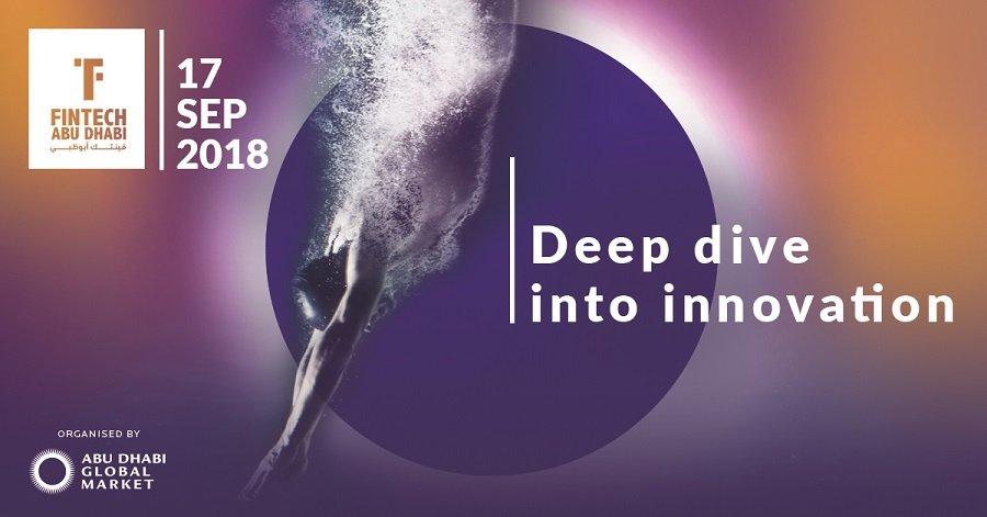 FINTECH ABU DHABI LAUNCHES TWO FULL DAYS OF ACTIVITIES FOR STARTUPS, INVESTORS AND FINANCIAL INSTITUTIONS
