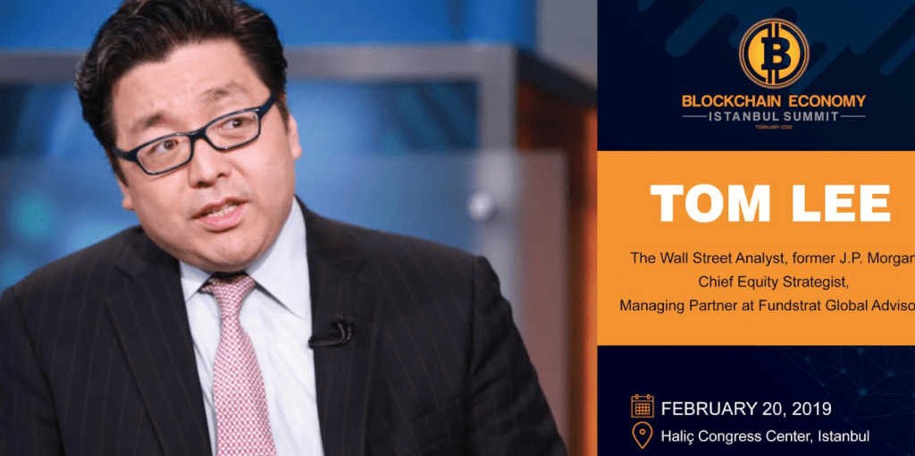 The Famous Wall Street Analyst Tom LEE at the Blockchain Economy Istanbul Summit!
