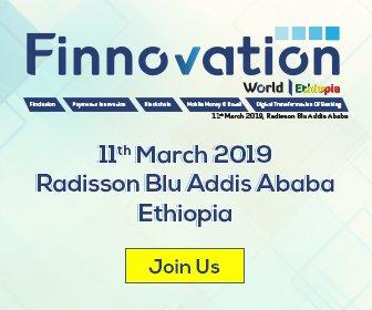 FinTech and The Digital Banking Impact for Africa: Re-Imagining Banking & Financial Services at Finnovation Ethiopia 2019