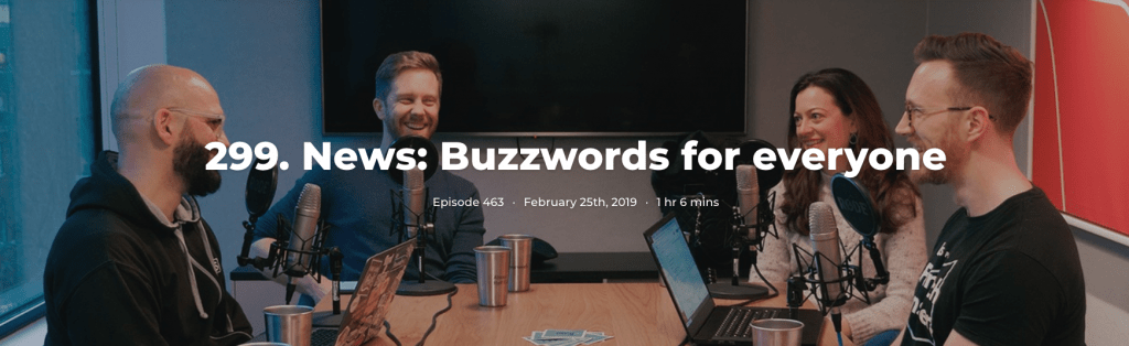 299. News: Buzzwords for everyone