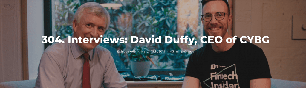 304. Interviews: David Duffy, CEO of CYBG