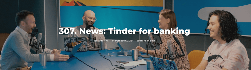 307. News: Tinder for banking