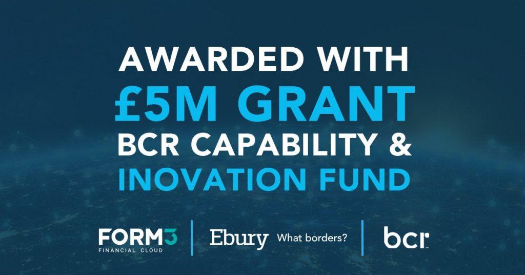 Form3 in partnership with Ebury Partners are awarded £5m funding to build the first API-based global transaction platform for