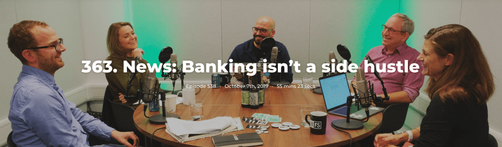 363. News: Banking isn’t a side hustle