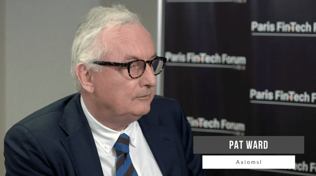 Paris Fintech Forum 2020: AxiomSL - Pat Ward | Fintech Finance