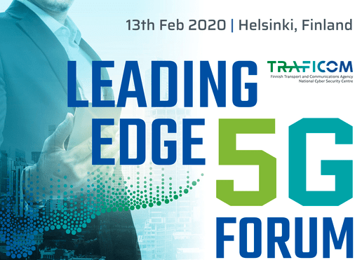 The Leading Edge 5G Forum in Helsinki was a breakthrough - opening doors for European level collaboration on 5G cybersecurity