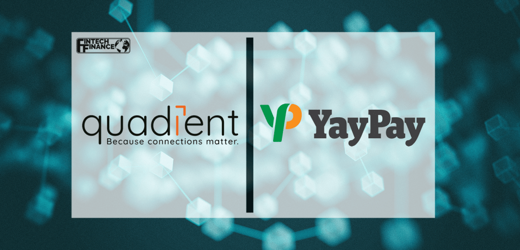 Quadient Announces Acquisition of Leading FinTech Company YayPay™, Specialized in Accounts Receivable Automation | Fintech Finance
