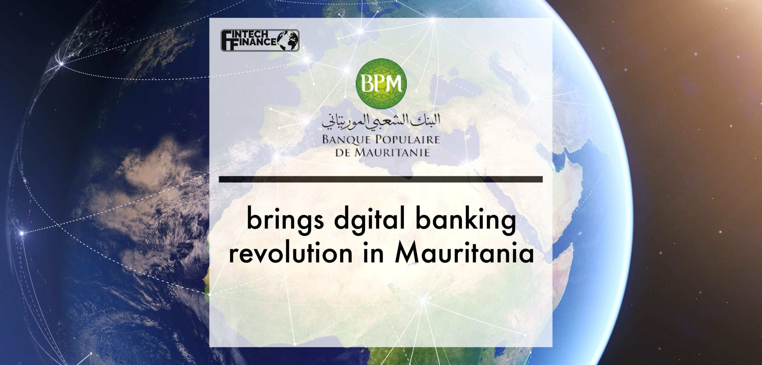 Bankily brings Digital Banking Revolution in Mauritania | Fintech Finance