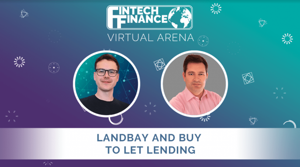 FF Virtual Arena: Landbay and Buy to Let Lending | Fintech Finance