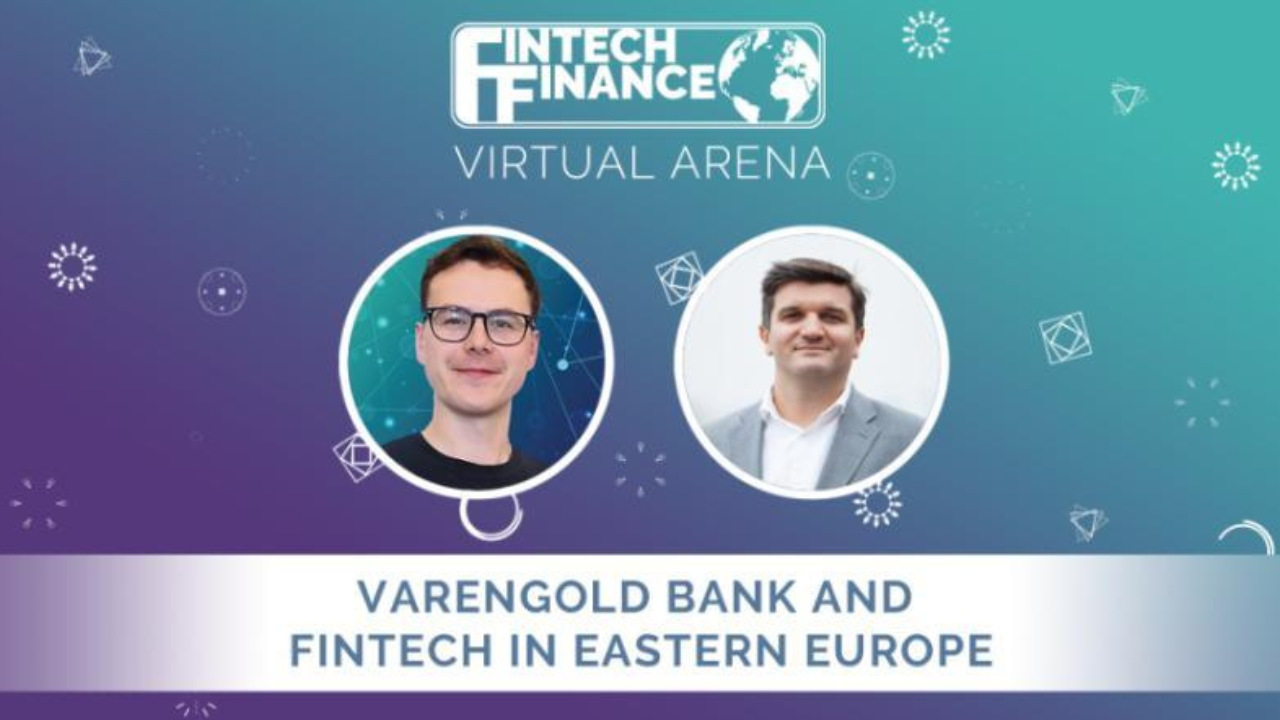 FF Virtual Arena: Varengold Bank and Fintech in Eastern Europe