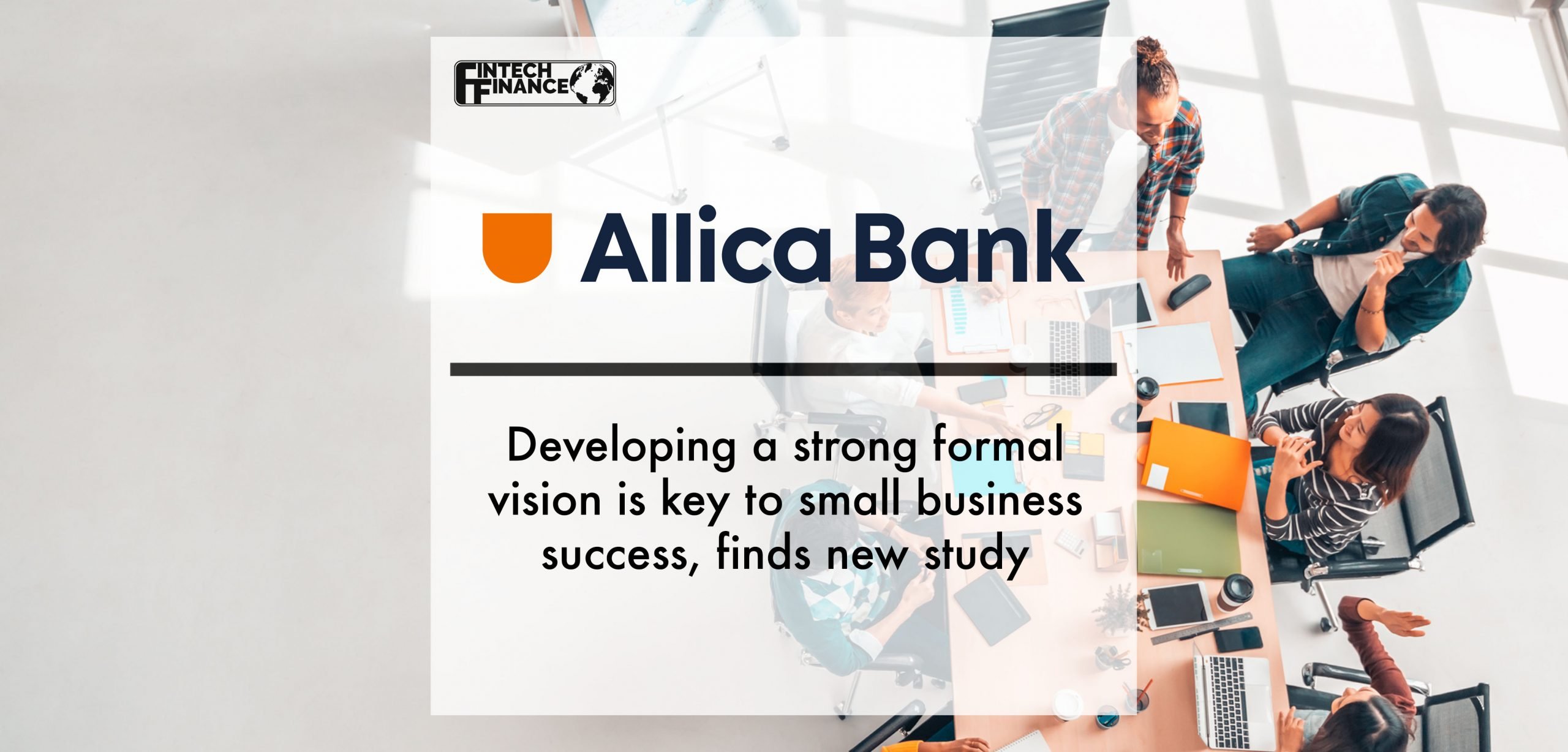 Developing a strong formal vision is key to small business success, finds new study | Fintech Finance