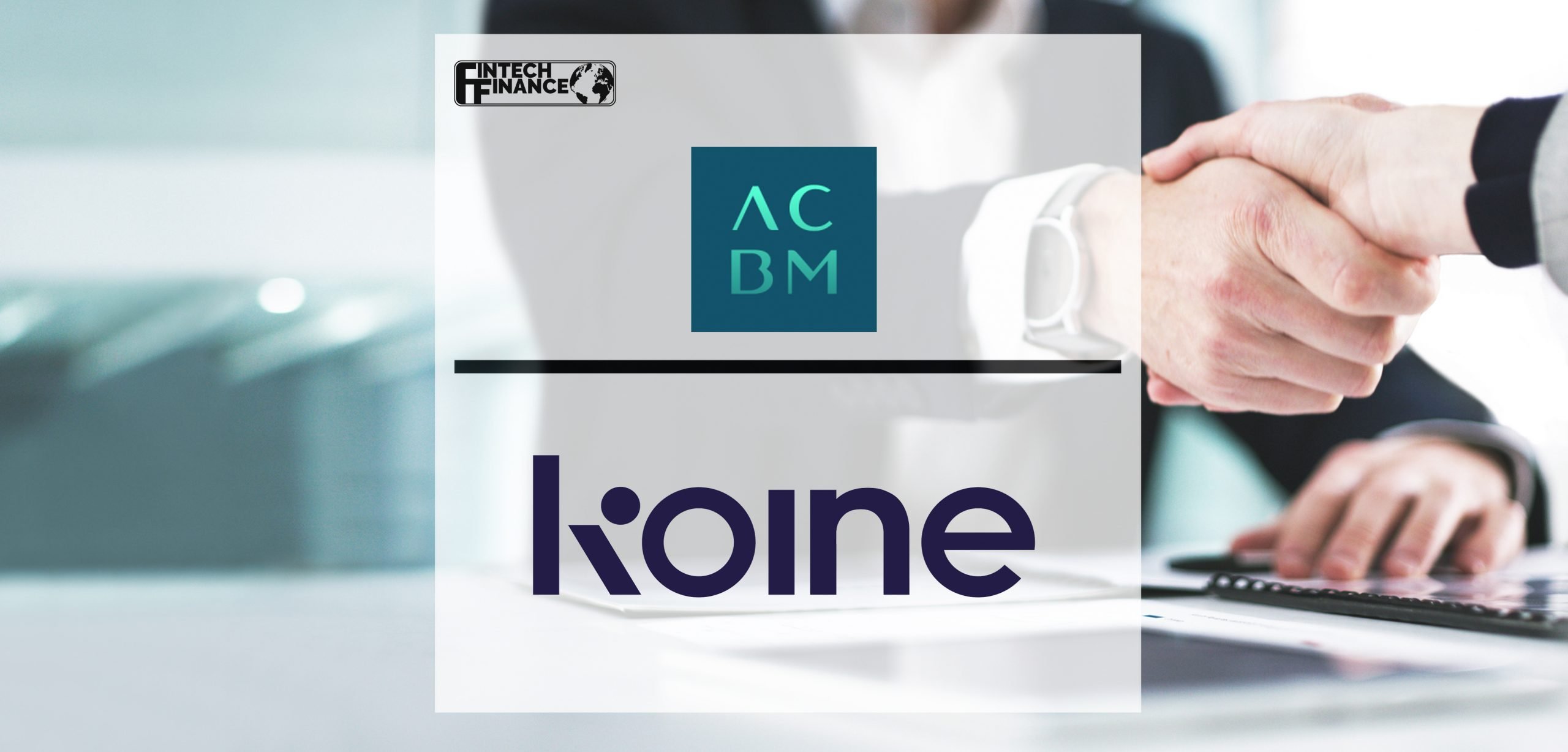 ARIE Capital Bank partners with Koine to complete its digital business banking offering | Fintech Finance