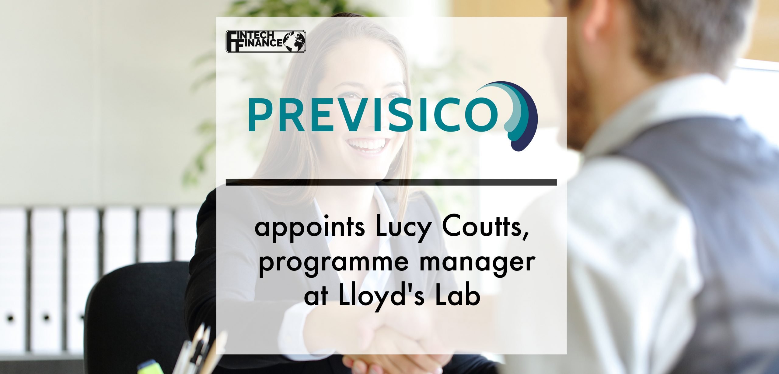 Flood forecasting InsurTech Previsico appoints Lucy Coutts | Fintech Finance