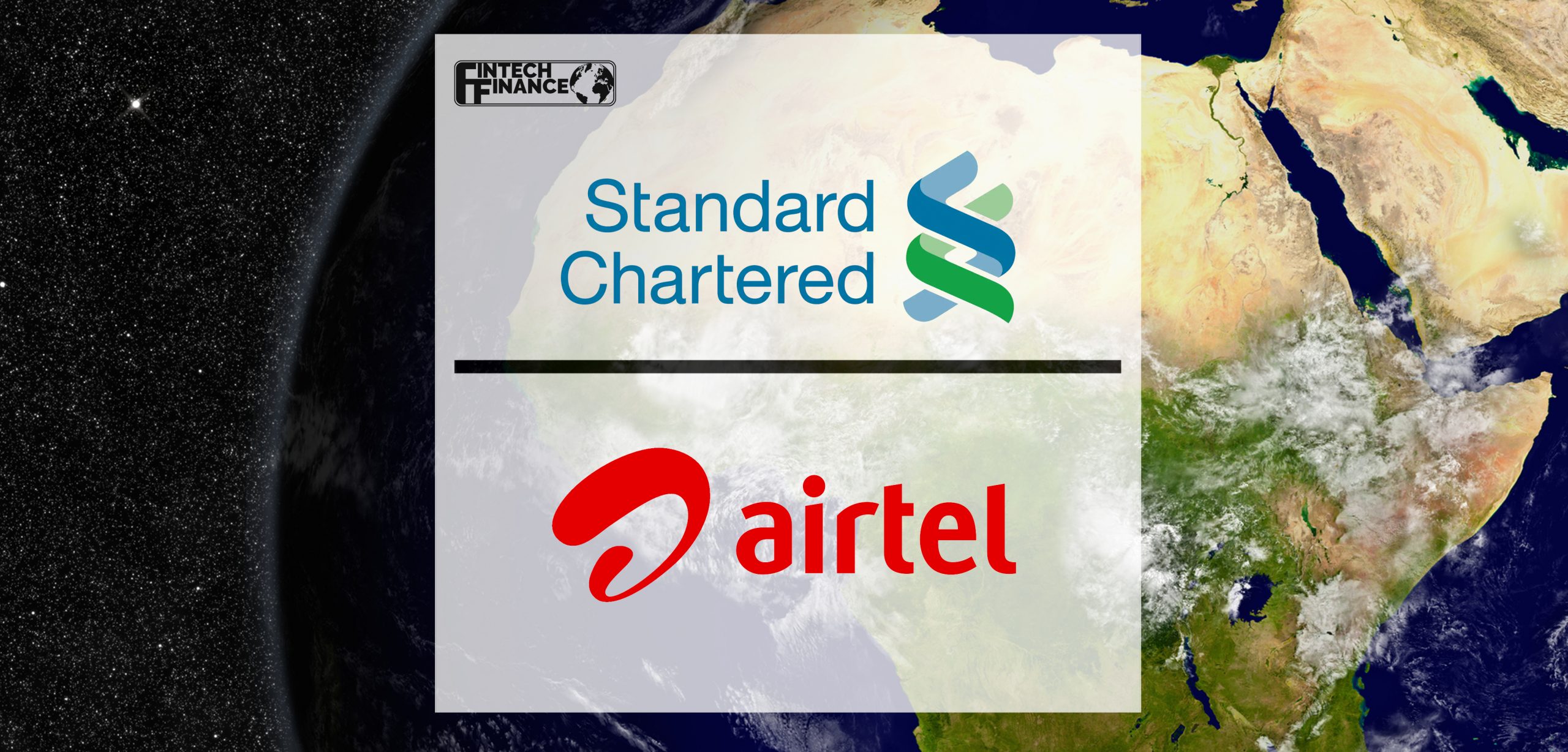Standard Chartered and Airtel Africa form partnership to drive financial inclusion across Africa | Fintech Finance