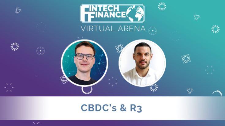 FF Virtual Arena: CBDC's & R3 | Fintech Finance