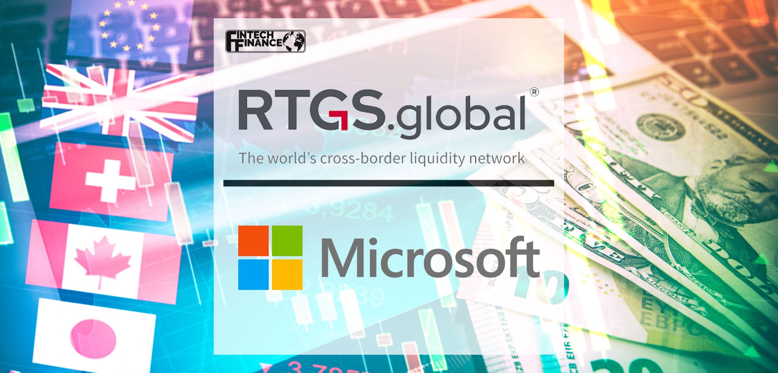 RTGS Global unveils its network to transform international payments making interbank liquidity visible for the first time | Fintech Finance