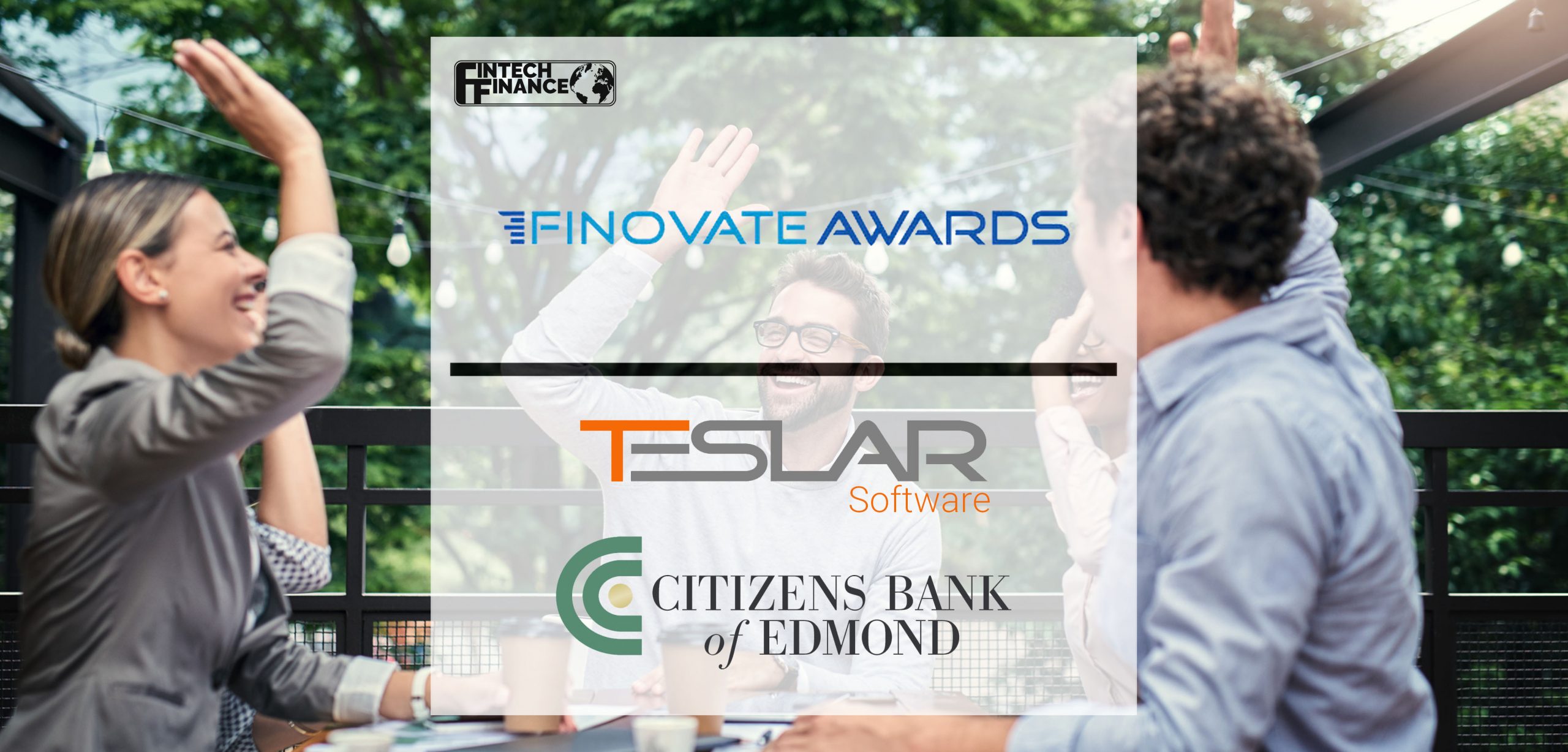 Teslar Software and Citizens Bank of Edmond Named Finovate Awards Finalist | Fintech Finance