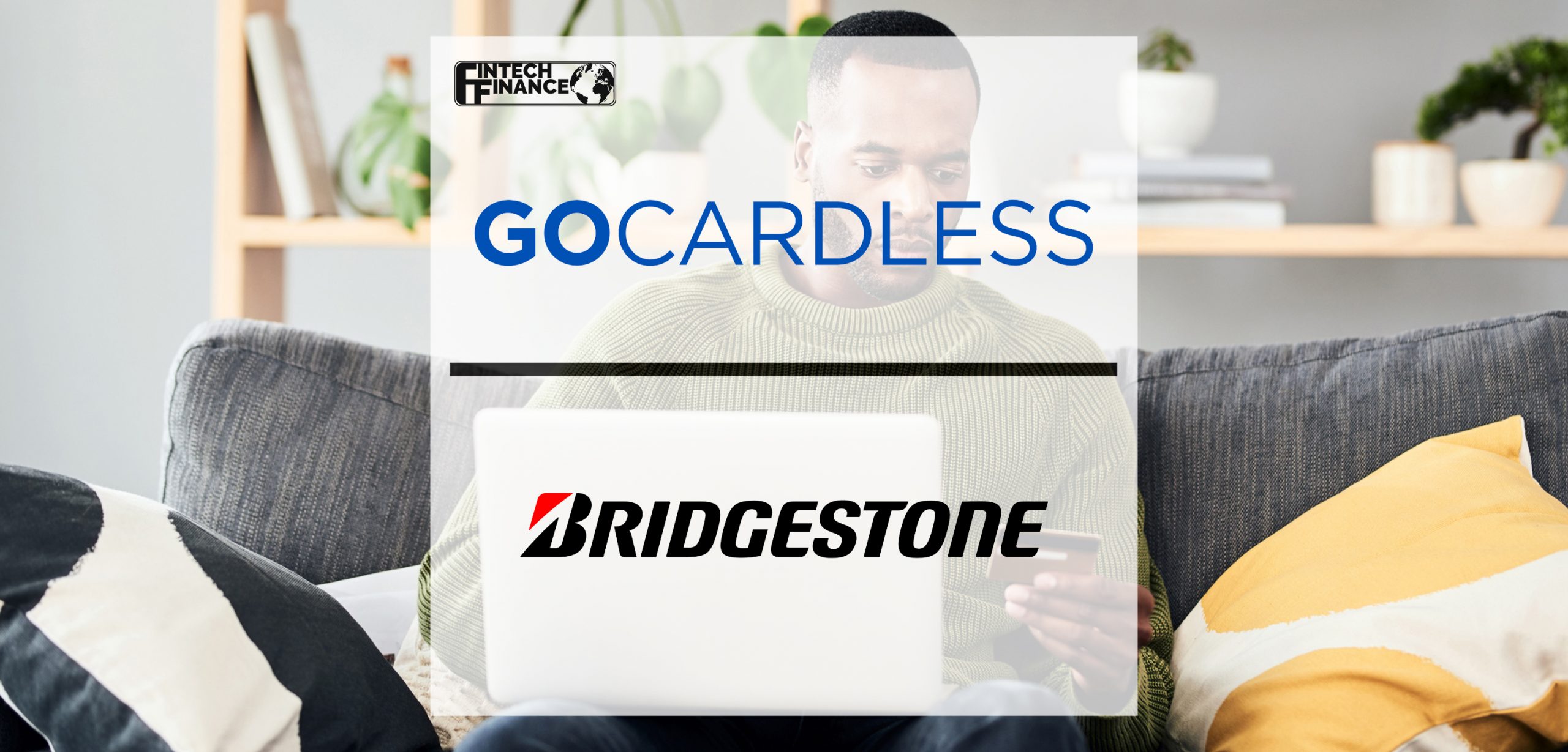 Bridgestone expands subscription offering in the UK with GoCardless | Fintech Finance