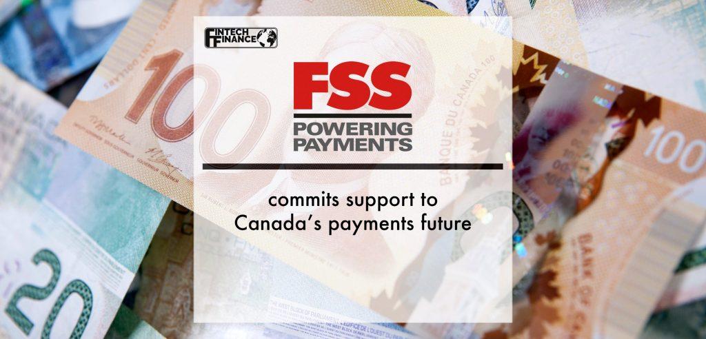 FSS commits support to Canada’s payments future | Fintech Finance