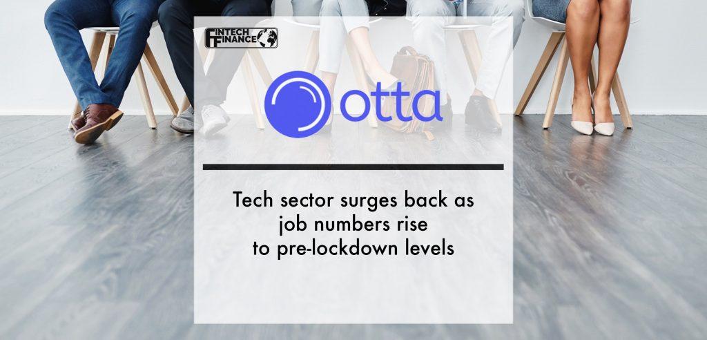 Tech sector surges back as job numbers rise to pre-lockdown levels | Fintech Finance