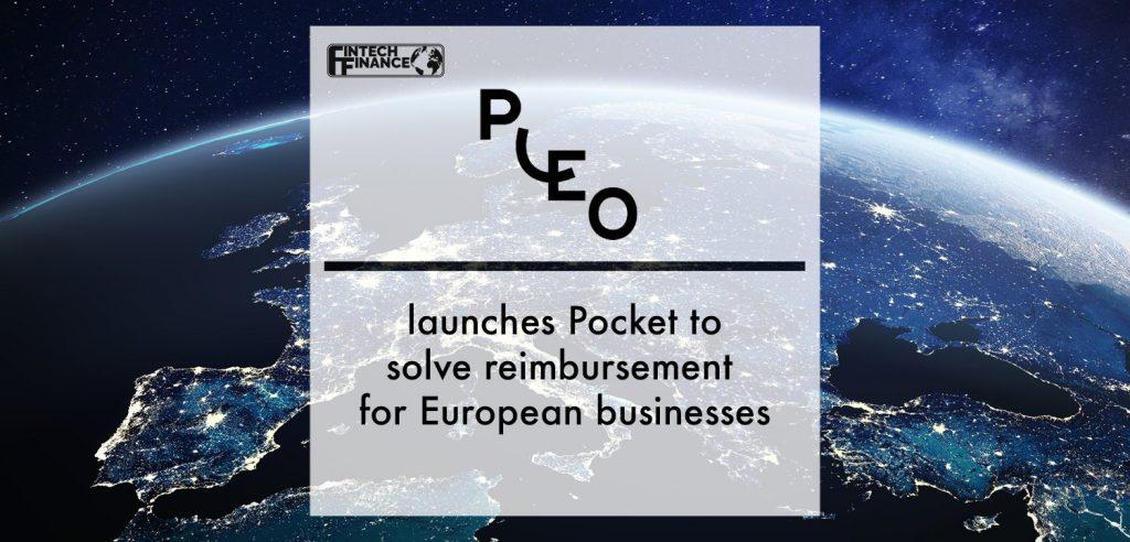 Pleo launches Pocket to solve reimbursement for European businesses | Fintech Finance