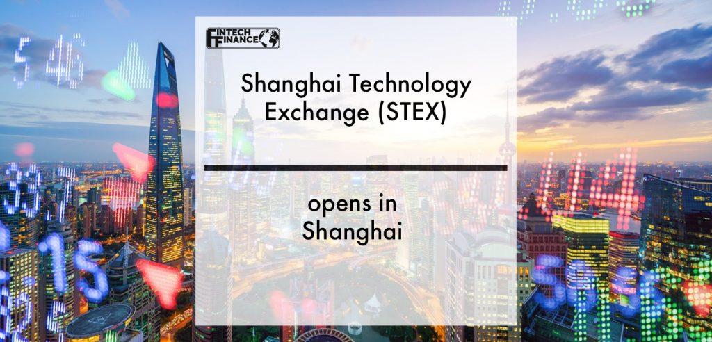 Shanghai Technology Exchange opens | Fintech Finance