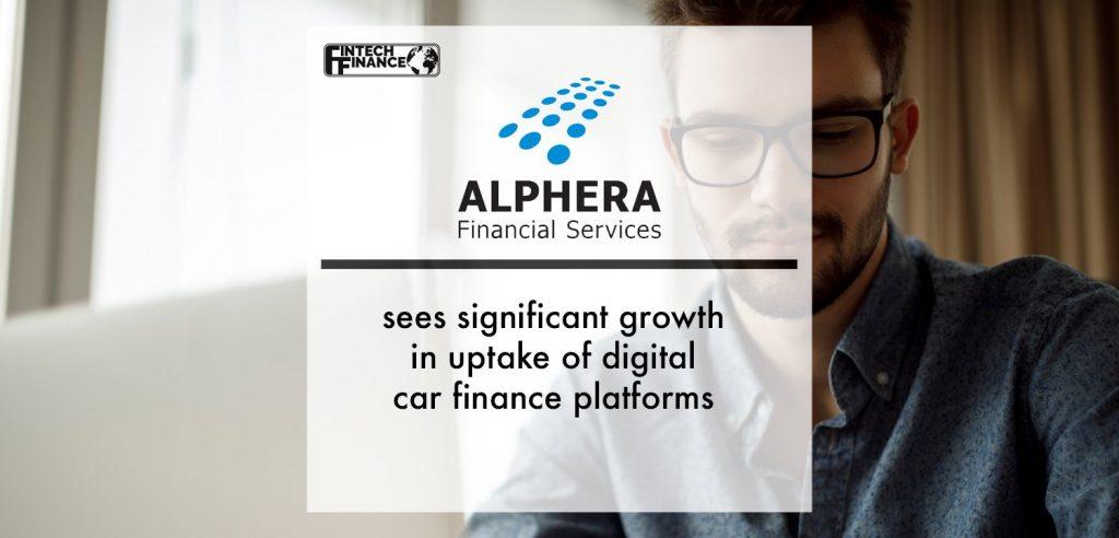 ALPHERA sees significant growth in uptake of digital car finance platforms | Fintech Finance