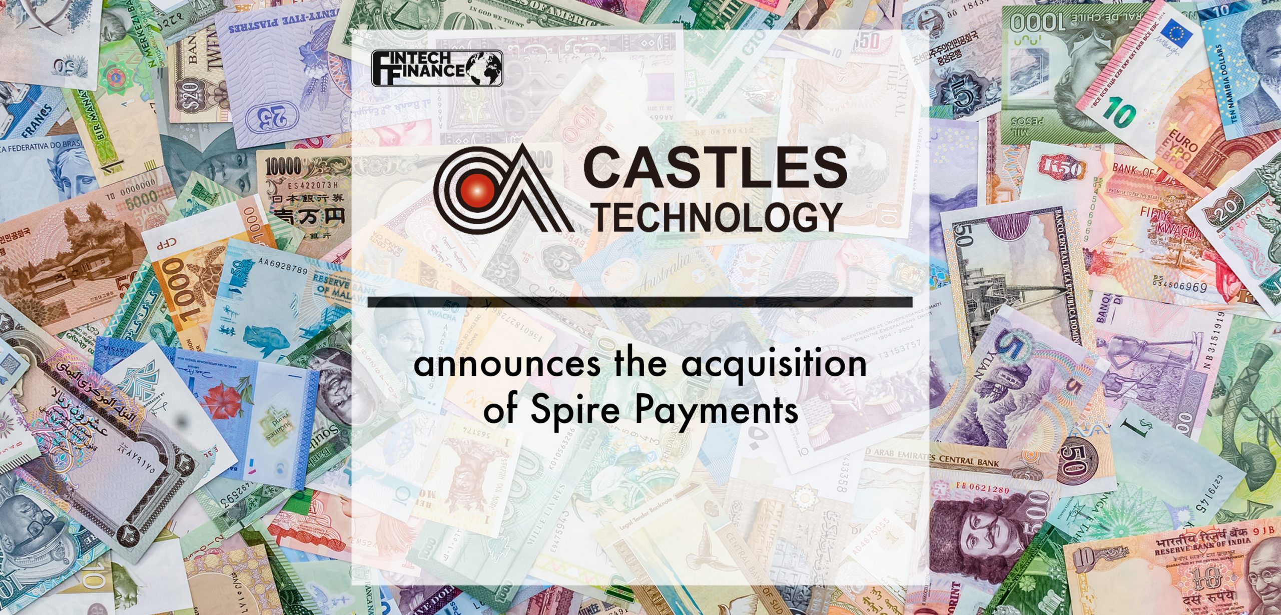 Castles Technology announces the acquisition of Spire Payments | Fintech Finance