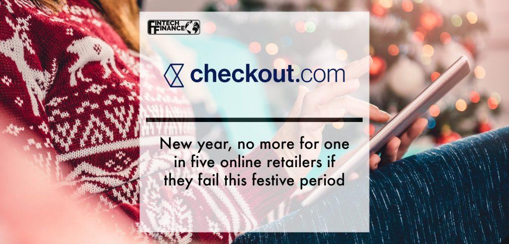 New year, no more for one in five online retailers if they fail this festive period | Fintech Finance