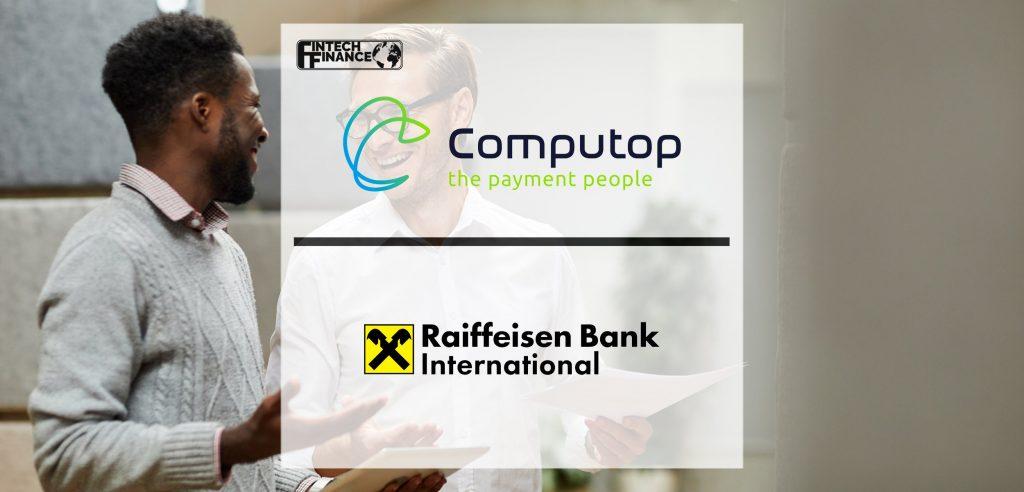 Computop strengthens partnership with Raiffeisen Bank International to support omnichannel payments in Eastern Europe | Fintech Finance