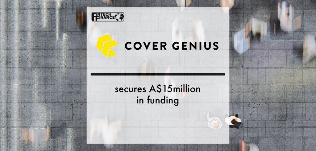 insurtech Cover Genius secures A$15million in funding | Fintech Finance