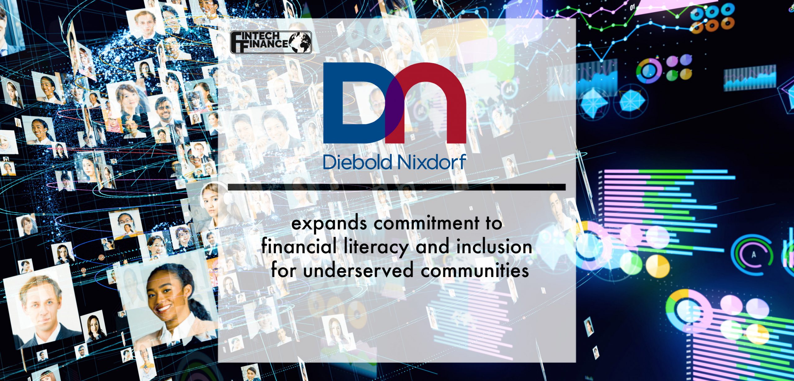 Diebold Nixdorf expands commitment to financial literacy and inclusion for underserved communities
