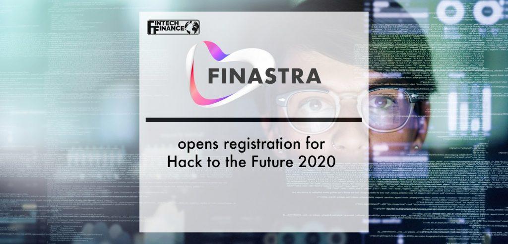 Finastra opens registration for Hack to the Future 2020 | Fintech Finance