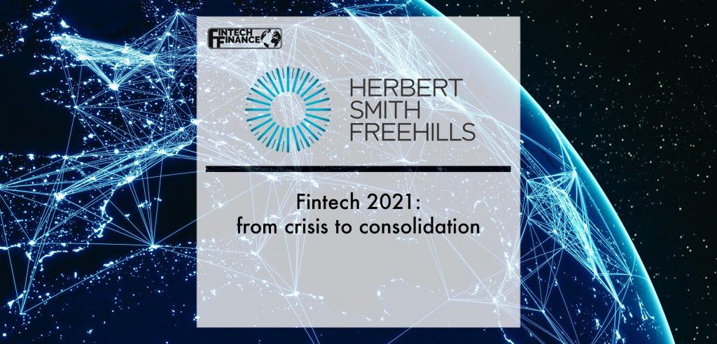 Fintech 2021: from crisis to consolidation | Fintech Finance|Fintech 2021: from crisis to consolidation | Fintech Finance