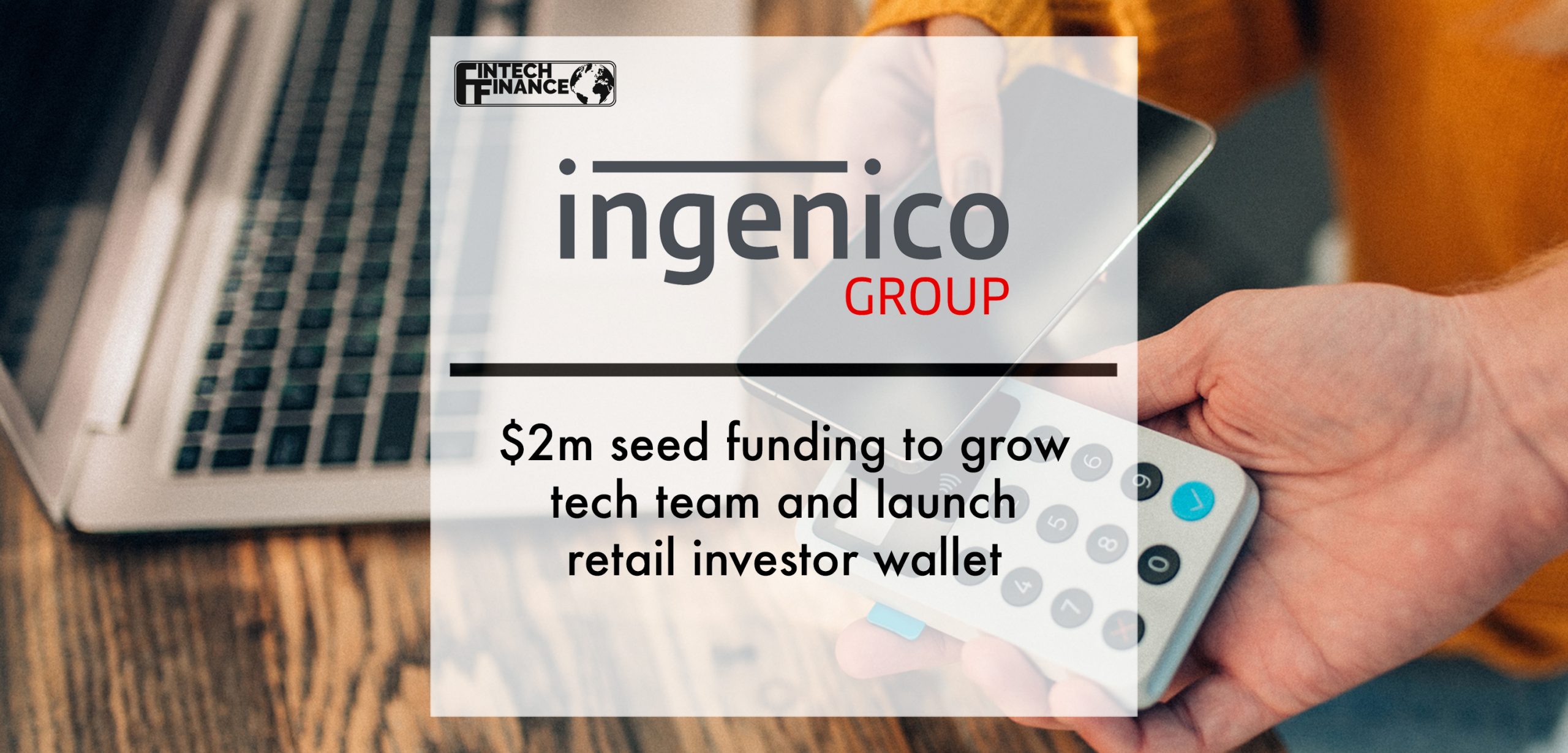 Ingenico reveals end-to-end vending solution that enables a faster and seamless way to pay | Fintech Finance