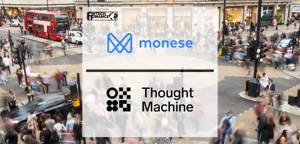 Monese adopts Thought Machine's core banking platform Vault | Fintech Finance