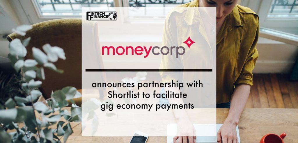 moneycorp Americas announces partnership with Shortlist to facilitate gig economy payments | Fintech Finance
