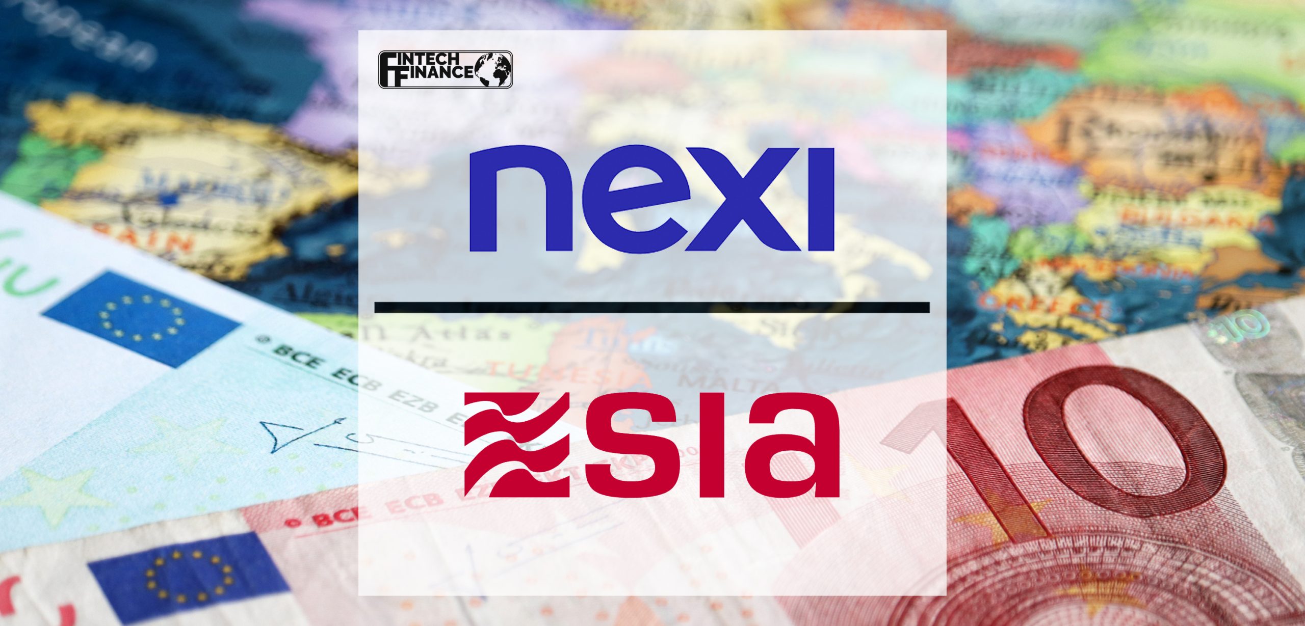 Nexi and SIA, agreement for the creation of the European digital payments paytech leader | Fintech Finance