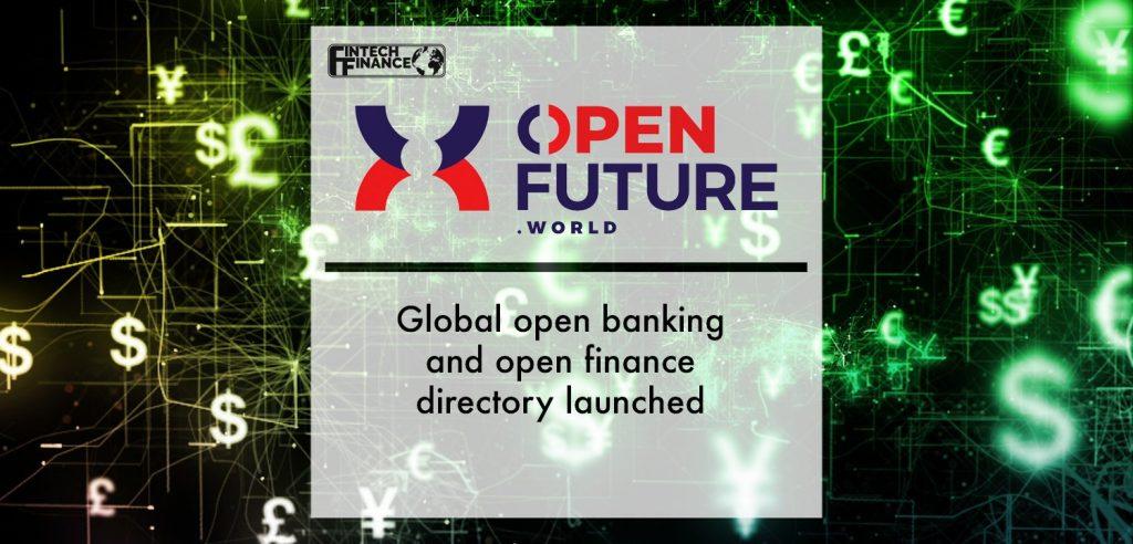 Global open banking and open finance directory launched | Fintech Finance