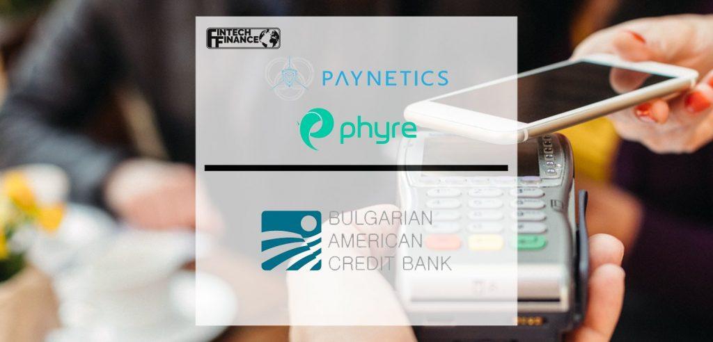 Paynetics and phyre launch new digital wallet platform for Bulgarian American Credit Bank | Fintech Finance