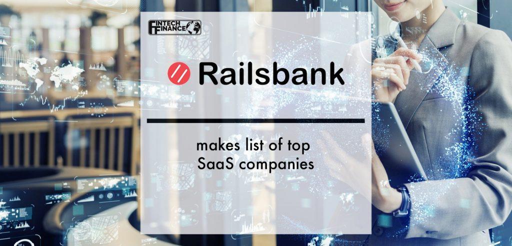 Railsbank makes list of top SaaS companies | Fintech Finance