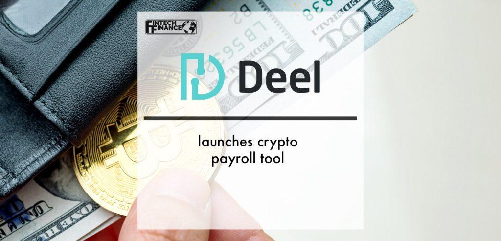 Deel launches crypto payroll tool | Fintech Finance