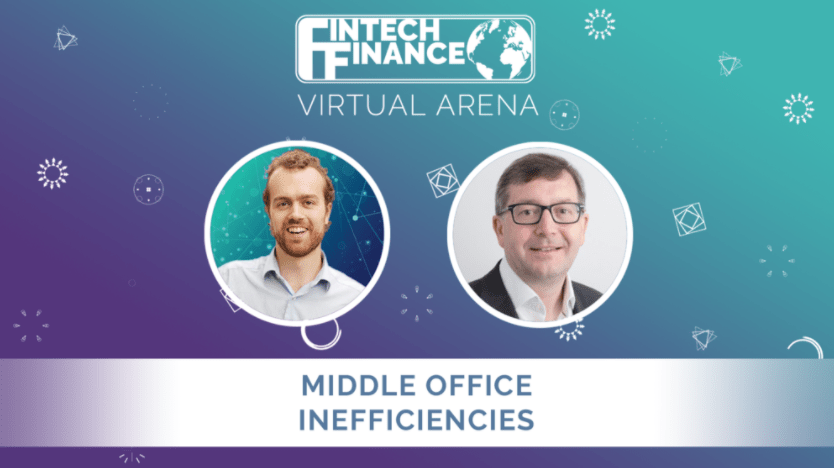 FF Virtual Arena: Middle Office Inefficiencies | Fintech Finance