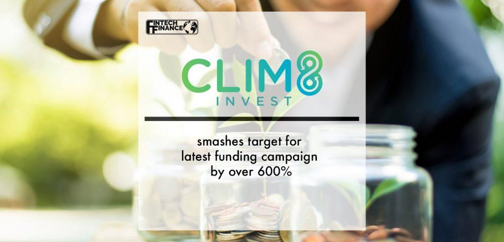 Clim8 smashes target for latest funding campaign by over 600% | Fintech Finance