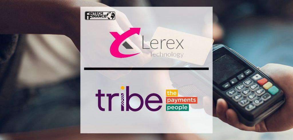 Lerex Technology selects Tribe Payments for issuer processing | Fintech Finance