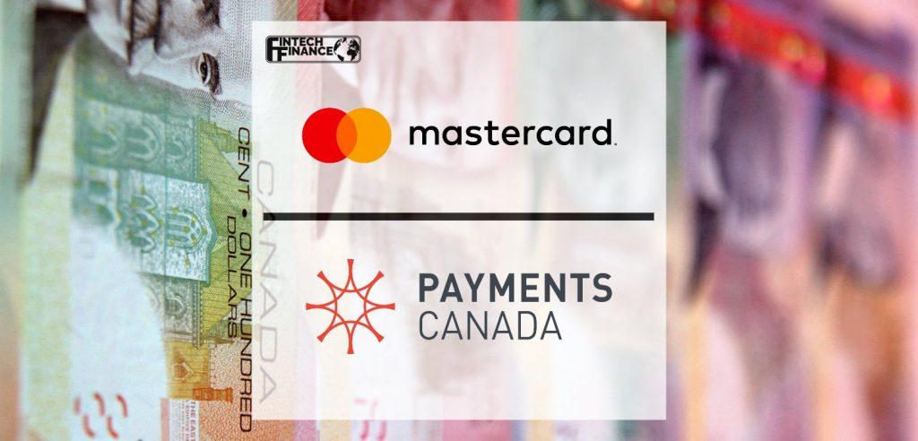Mastercard and Payments Canada partner to build Canada's new real-time payment system | Fintech Finance|Tim Richardson, Incomm Payments | FinTech Finance