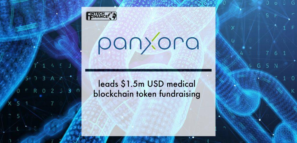 Panxora leads $1.5m USD medical blockchain token fundraising | Fintech Finance