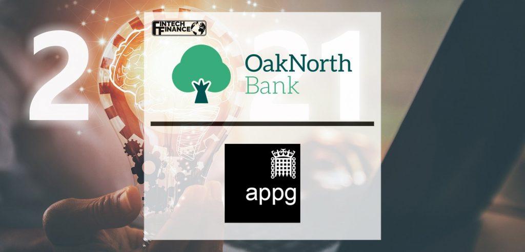 APPG on Challenger Banks and Buildings Societies is delighted to welcome OakNorth Bank and its latest Associate Member | Fintech Finance